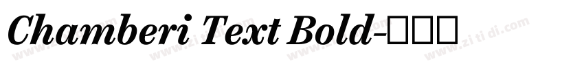 Chamberi Text Bold字体转换